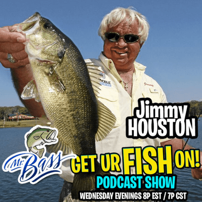 episode Jimmy Houston LIVE with Mr Bass & Get Ur Fish On! artwork
