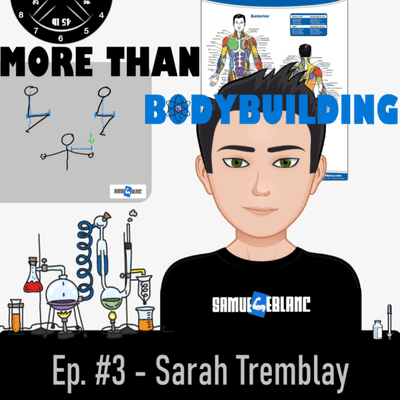 episode Sarah Tremblay | Le microbiote intestinale et la recherche | More than Bodybuilding Ep. #3 artwork