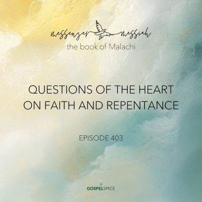 episode Questions of the heart on faith and repentance | Messenger to Messiah, part 4 artwork
