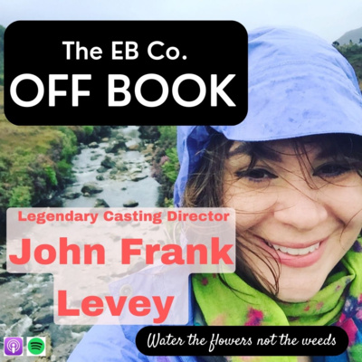 episode OFF BOOK: Conversations with Casting Directors / John Frank Levey / Episode 207 artwork