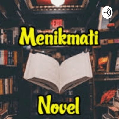 Materi Menikmati Novel