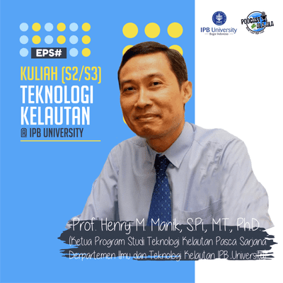 episode INGIN MENDALAMI TEKNOLOGI DI BIDANG KELAUTAN? BURUAN KULIAH S2 & S3 DI PROGRAM STUDI TEKNOLOGI KELAUTAN IPB UNIVERSITY artwork