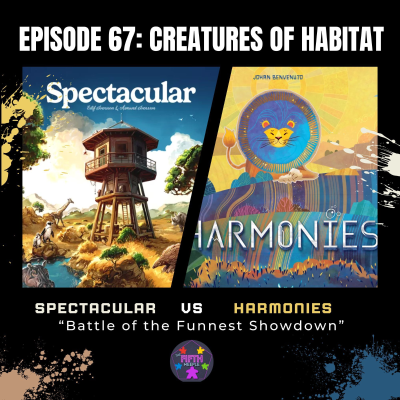 episode Episode 67: Creatures of Habitat: Harmonies vs. Spectacular artwork