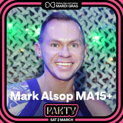 episode Mark Alsop MA15+ Our Future Mardi Gras 2024 artwork