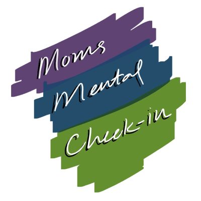 Mom‘s Mental Check-in