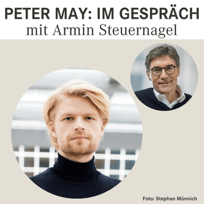 episode PETER MAY: IM GESPRÄCH mit Armin Steuernagel artwork