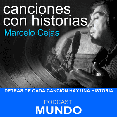 episode Canciones con historias con Marcelo Cejas artwork