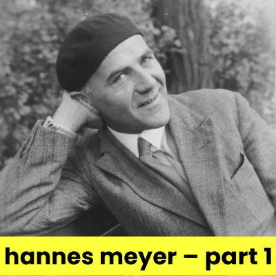 episode PART 1 HANNES MEYER / Dara Kiese & Thomas Flierl artwork