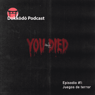 episode Episodio #1 - Juegos de Terror artwork