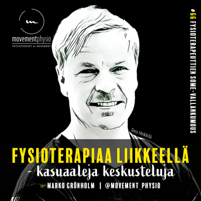 episode /66/ Fysioterapeuttien some-vallankumous - vieraana ft Tero Heikkilä aka. Siniverkkarimies artwork