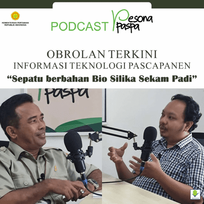 episode Pesona Paspa #9 Sepatu Berbahan Bio Silika Sekam Padi artwork
