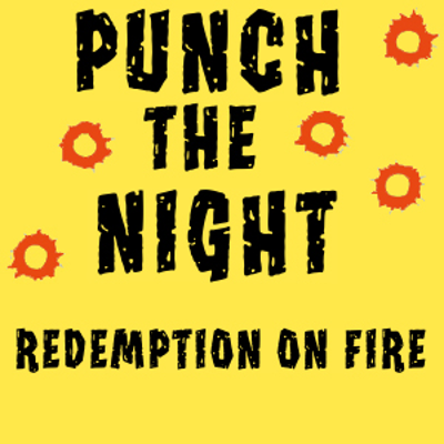 Punch the Night!