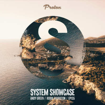 episode Andy Green & Robin Thurston - System Showcase 135 (July 2025) artwork