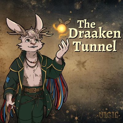 episode The Draaken Tunnel | Vigil D&D Campaign artwork