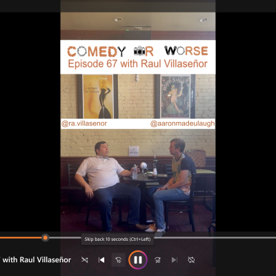 episode Comedy or Worse Episode 67 with Raul Villaseñor artwork