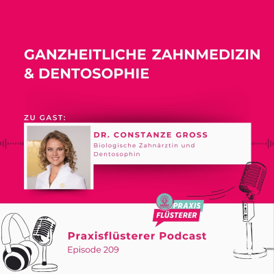 episode #209: Ganzheitliche Zahnmedizin und Dentosophie | Mit Dr. Constanze Groß artwork