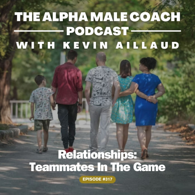 episode Episode 317: Relationships: Teammates In The Game artwork