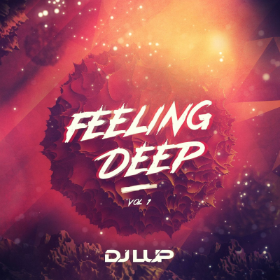 episode DJ LUP - FEELING DEEP Podcast #01 artwork