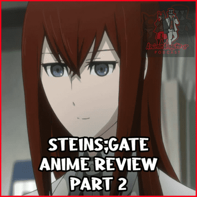 episode Steins;Gate Anime Review Part 2 artwork