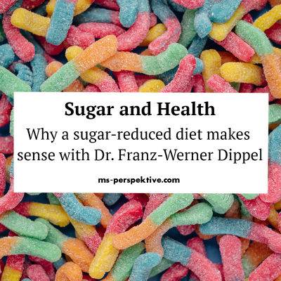 episode #116: Sugar and health. Why a sugar-reduced diet makes sense with Dr. Franz-Werner Dippel artwork