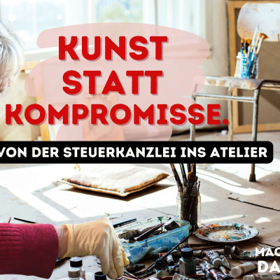 episode #34 Kunst statt Kompromisse. Von der Steuerkanzlei ins Atelier - Mit Marina Buening artwork