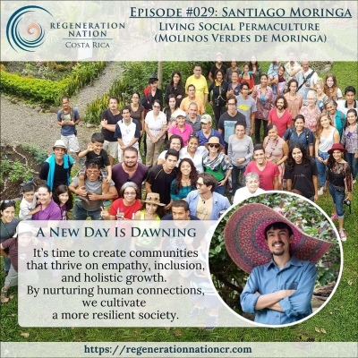 episode 029 Santi Moringa: Living Social Permaculture (Molinos Verdes de Moringa) artwork