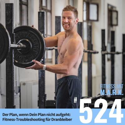 episode Der Plan, wenn Dein Plan nicht aufgeht: Fitness-Troubleshooting für Dranbleiber (#524) artwork