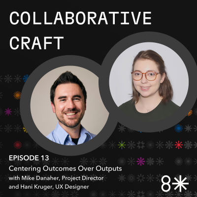 episode Centering Outcomes Over Outputs with Mike Danaher and Hani Kruger artwork