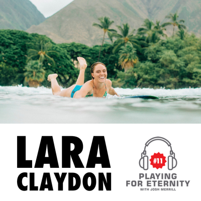 episode Episode #11 - Lara Claydon (Pro Paddleboard Surfer) artwork