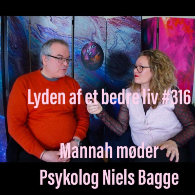 episode #316 - Niels Bagge - Emotionsfokuseret Terapi - EFT: Kontakt Til Hvordan Du Har Det - Holotropisk Åndedrætsterapi - Placebo og Bevidsthedsskift artwork