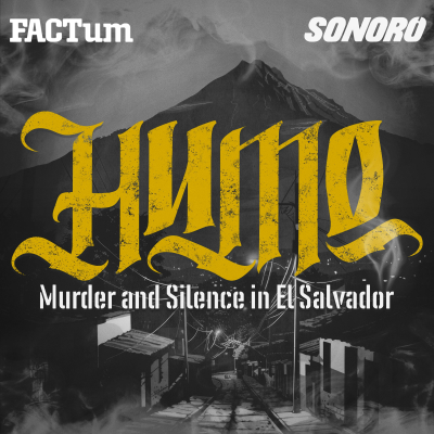 episode Recomendamos Humo: Murder and Silence in El Salvador - Episodio 1 artwork
