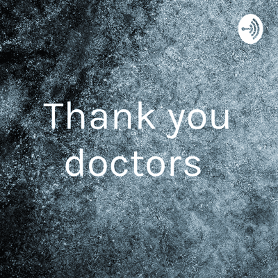 Thank you doctors