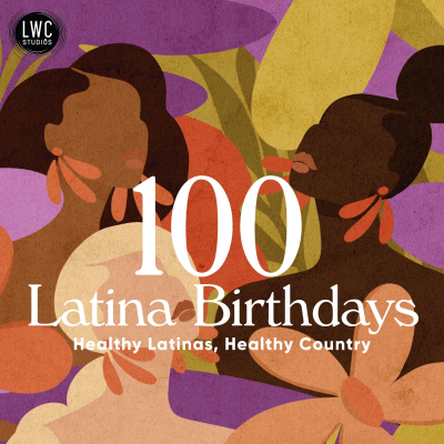 episode Introducing: 100 Latina Birthdays artwork