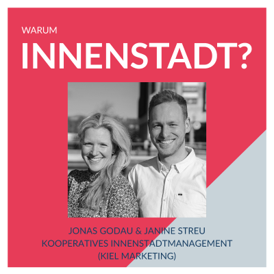 episode #22 Jonas Godau & Janine Streu – Kooperatives Innenstadtmanagement (Kiel-Marketing) artwork