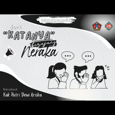 episode DARI KATANYA BERUJUNG NERAKA (WATSAP#5) artwork