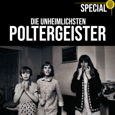 episode Hier spukt es wirklich? Die unheimlichsten Poltergeister | Crime Time SPECIAL artwork