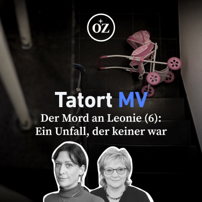 episode Der Mord an Leonie (6): Ein Unfall, der keiner war artwork
