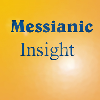 Messianic Insight