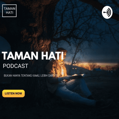 PODCAST TAMAN HATI