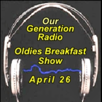 episode Episode 194: Oldies Breakfast Show 26 April artwork