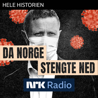 episode I NRK Radio: Da Norge stengte ned artwork