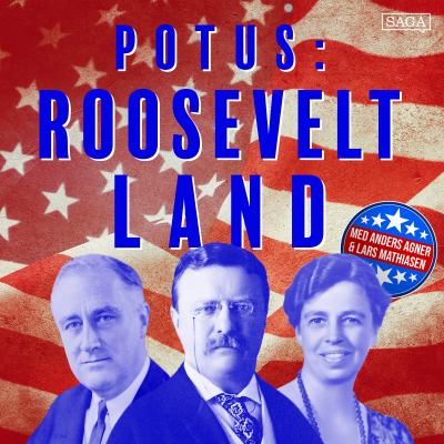 POTUS: Rooseveltland