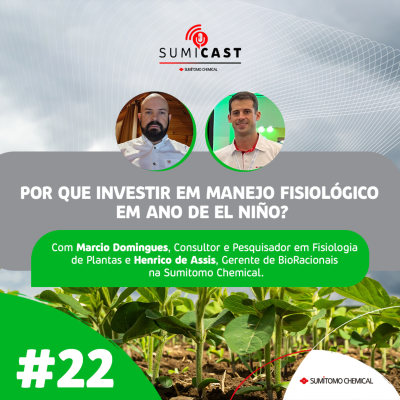 episode Sumicast #22 - Por que investir em manejo fisiológico em ano de El Niño? artwork