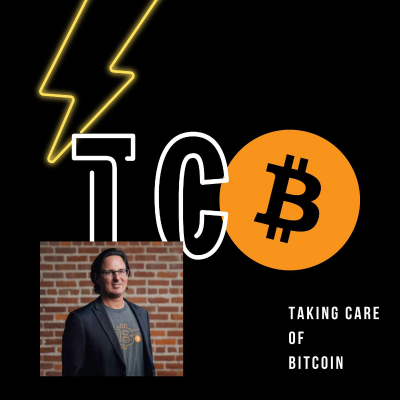 episode Taking Care of Bitcoin with PAUL TARANTINO artwork