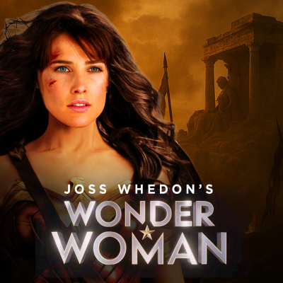 episode Joss Whedon's WONDER WOMAN - PART 2 (w/ Marc Gallagher) artwork