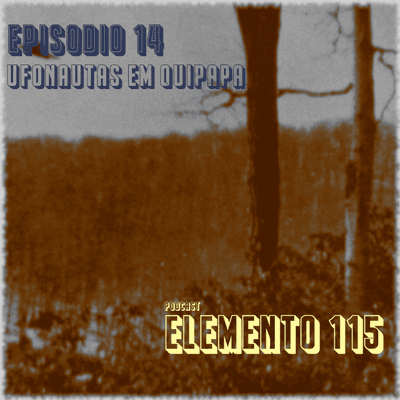 episode Episódio 14 - Ufonautas em Quipapá. artwork