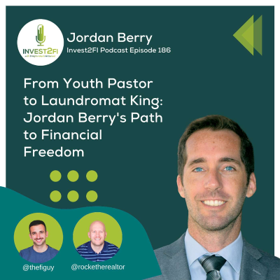 episode Episode 186 - From Youth Pastor to Laundromat King: Jordan Berry's Path to Financial Freedom artwork