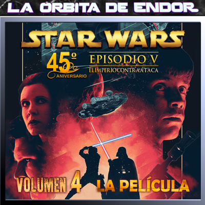 episode LODE 16x04 – STAR WARS Episodio V - EL IMPERIO CONTRAATACA -vol 4- La Película artwork