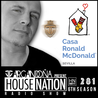 episode HOUSE NATION Radio Show by JC ARGANDOÑA Episode 281 Especial Casa Ronald McDonals artwork