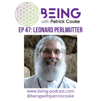 episode Ep 47: Leonard Perlmutter on Unlocking Limitless Wisdom & Creativity artwork
